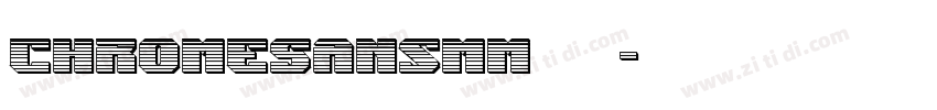 chromeSansMM 普通字体转换